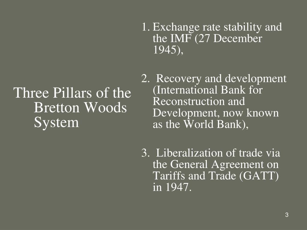 PPT The International System The Bretton Woods System 1945
