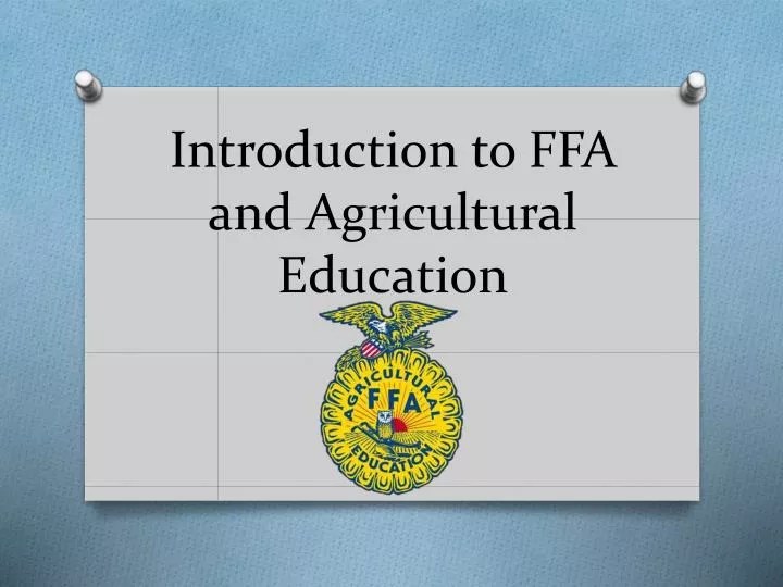 PPT Introduction to FFA and Agricultural Education PowerPoint