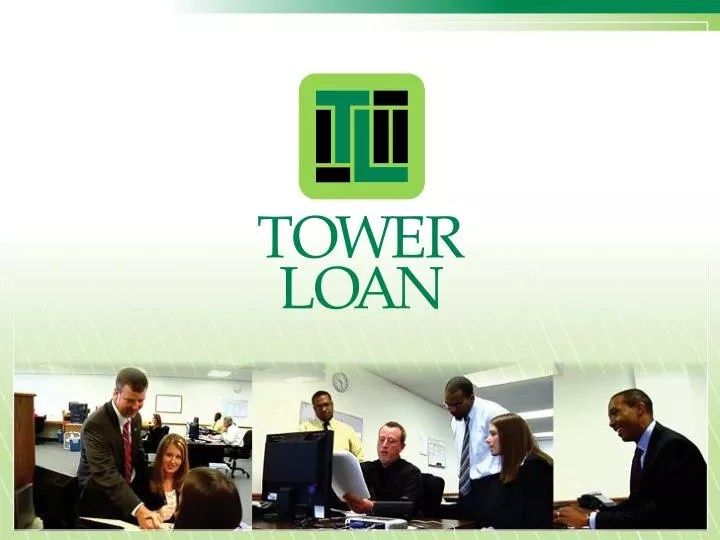 PPT Tower Loan began in 1936 in Jackson, MS. Today we have grown to