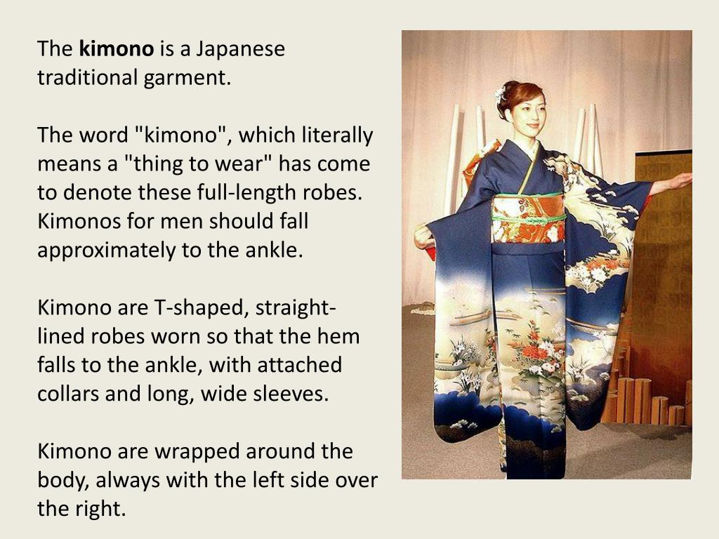 PPT The kimono is a Japanese traditional garment. PowerPoint