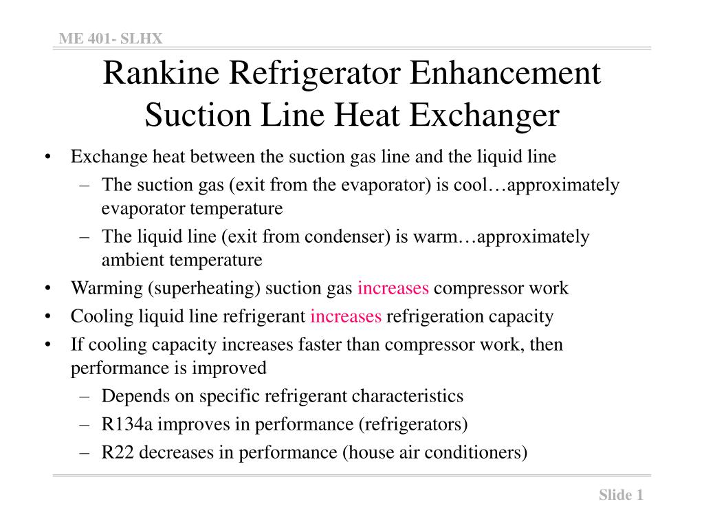 PPT ME 401 Suction Line Heat Exchangers PowerPoint Presentation, free