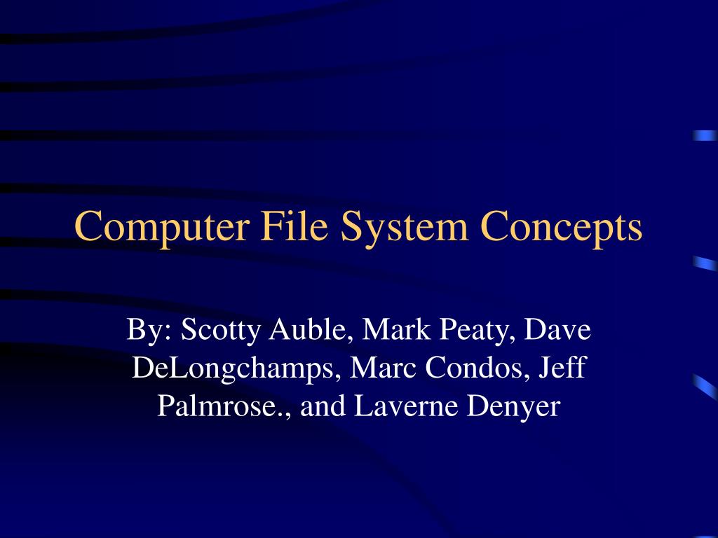 PPT Computer File System Concepts PowerPoint Presentation, free