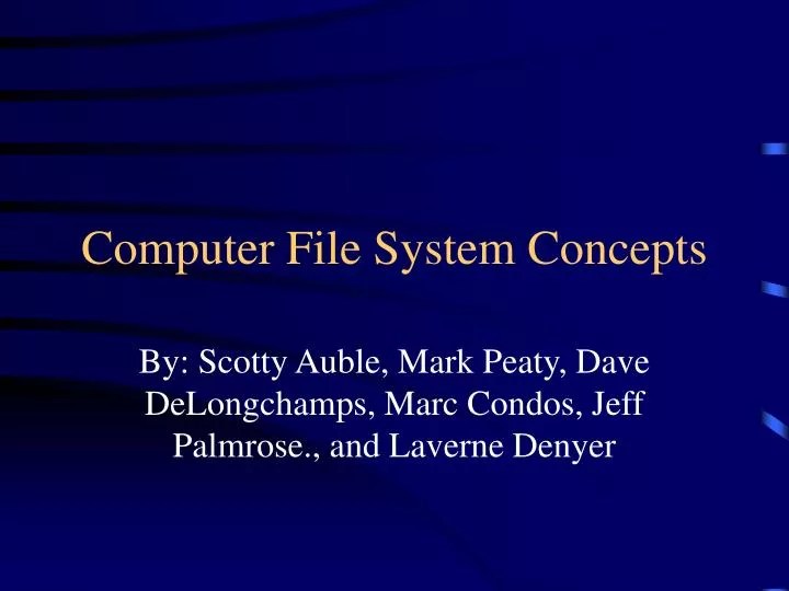 PPT Computer File System Concepts PowerPoint Presentation, free