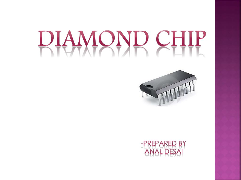 PPT DIAMOND CHIP PowerPoint Presentation, free download ID1711266