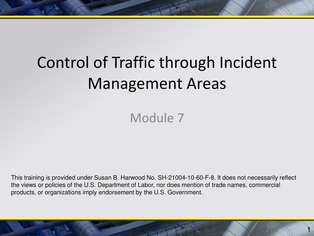 PPT Control of Traffic through Incident Management Areas PowerPoint