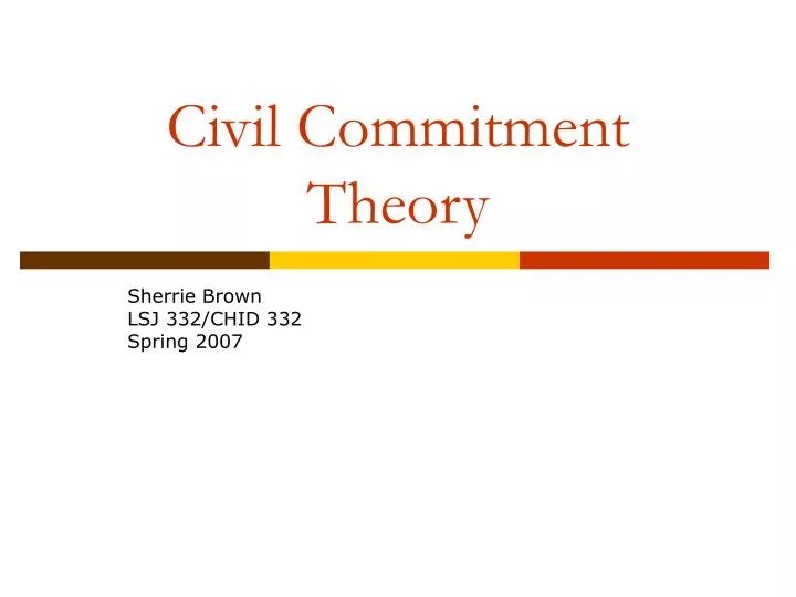 PPT Civil Commitment Theory PowerPoint Presentation, free download