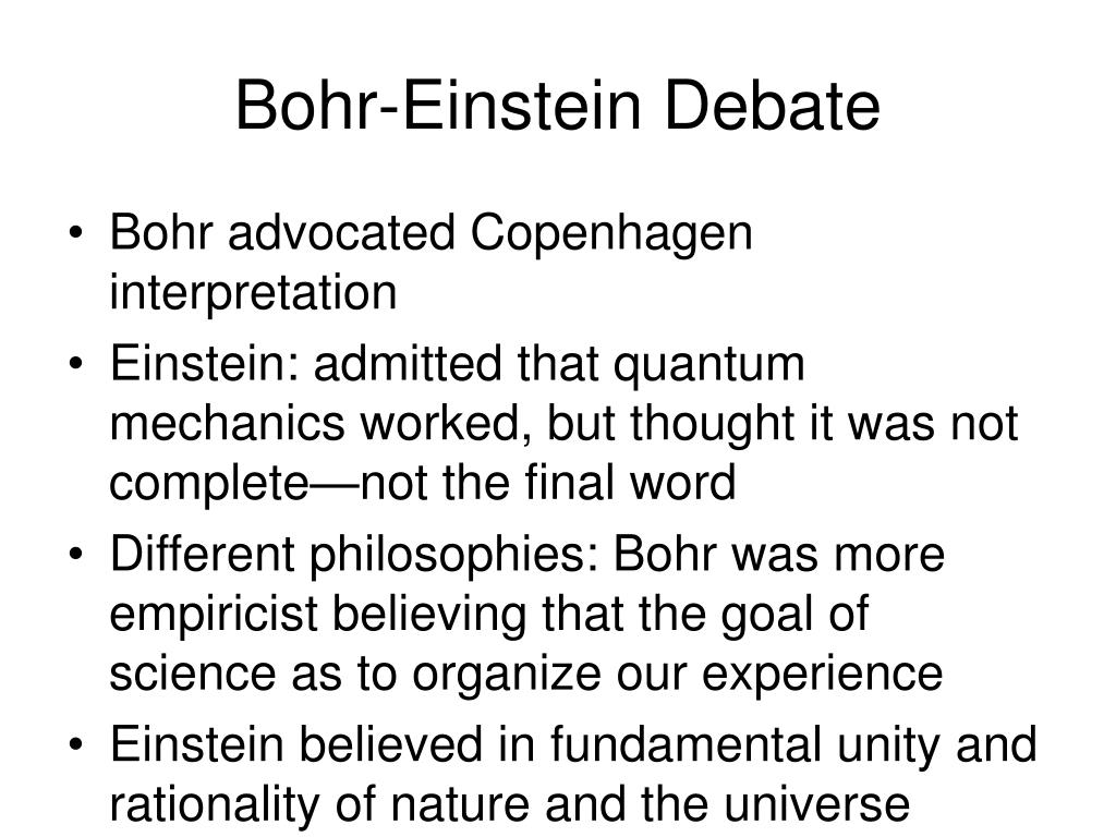 PPT Quantum Mechanics and the BohrEinstein Debate PowerPoint