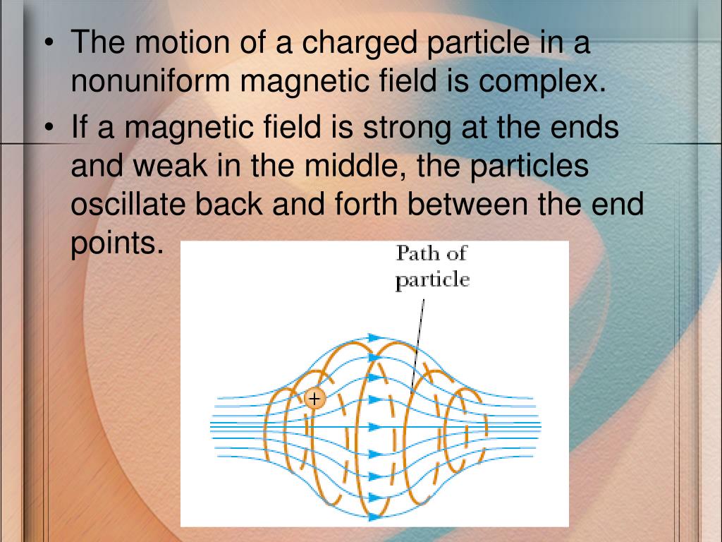 PPT Motion of a Charged Particle in a Field PowerPoint