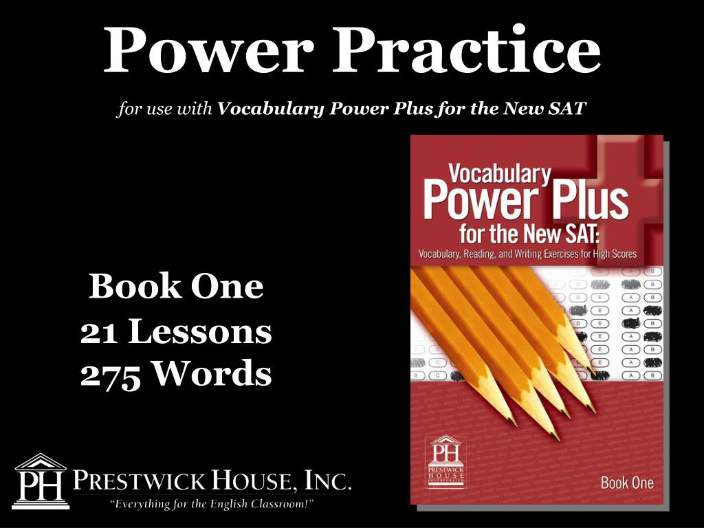 PPT Power Practice for use with Vocabulary Power Plus for the New SAT