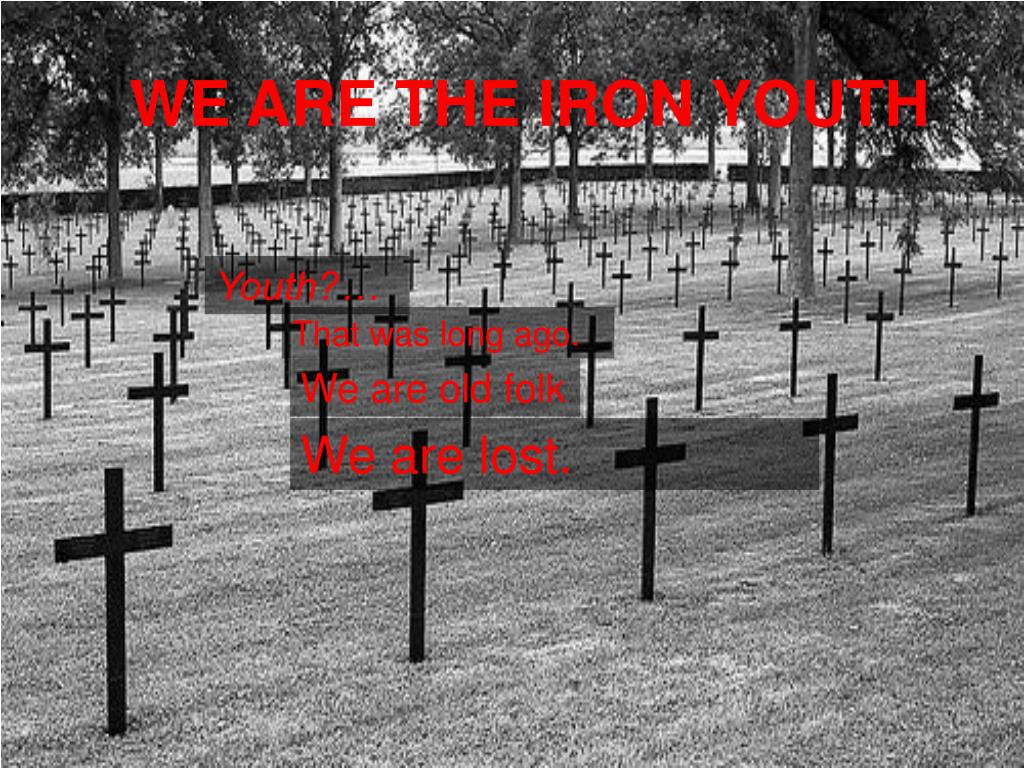 PPT The Iron Youth PowerPoint Presentation, free download ID1752734