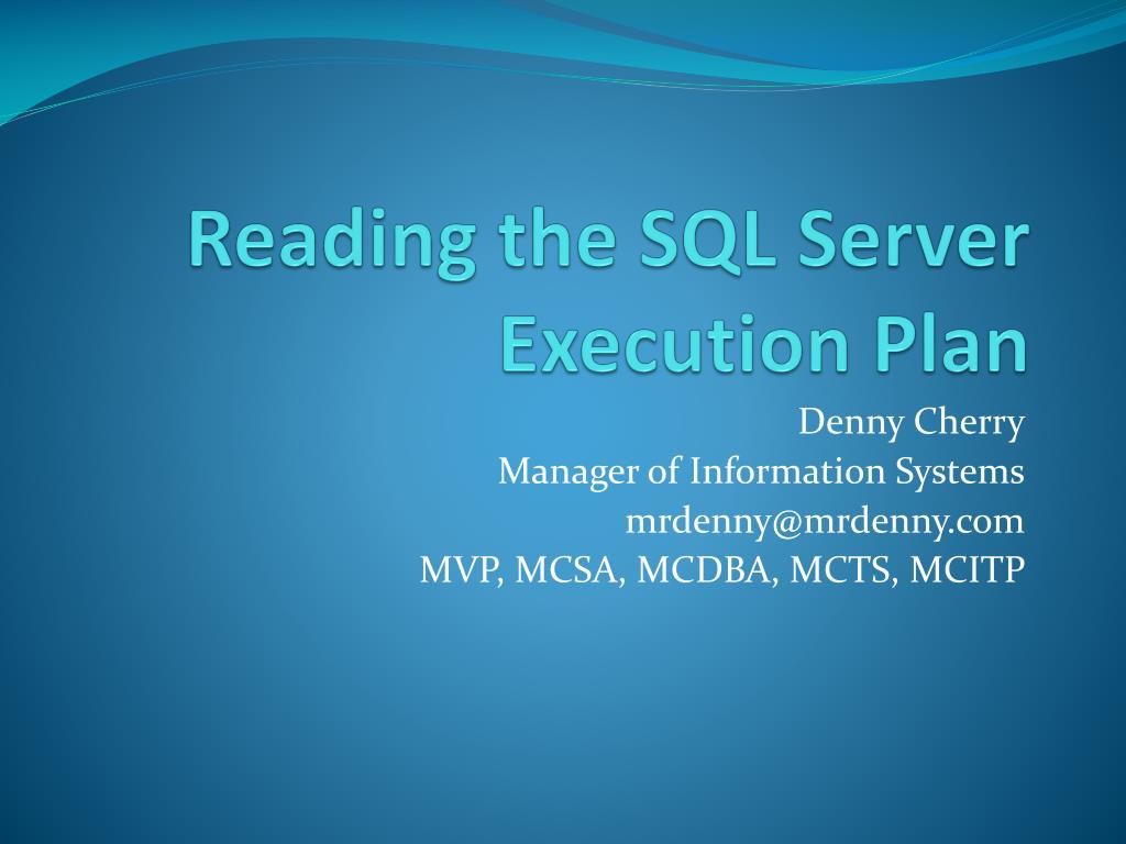 PPT Reading the SQL Server Execution Plan PowerPoint Presentation