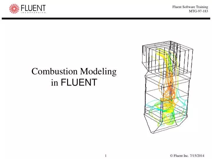 PPT Combustion Modeling in FLUENT PowerPoint Presentation, free download ID1781912