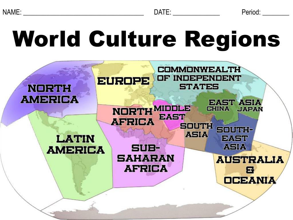 PPT Cultural Regions of the World PowerPoint Presentation, free