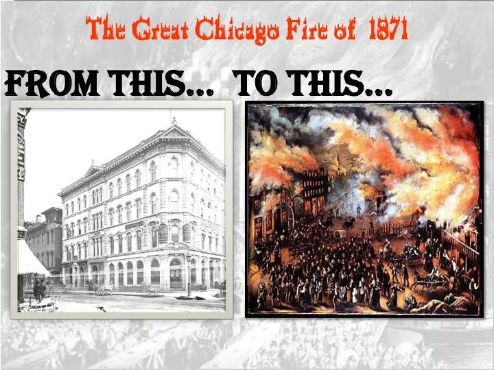PPT The Great Chicago Fire of 1871 PowerPoint Presentation, free