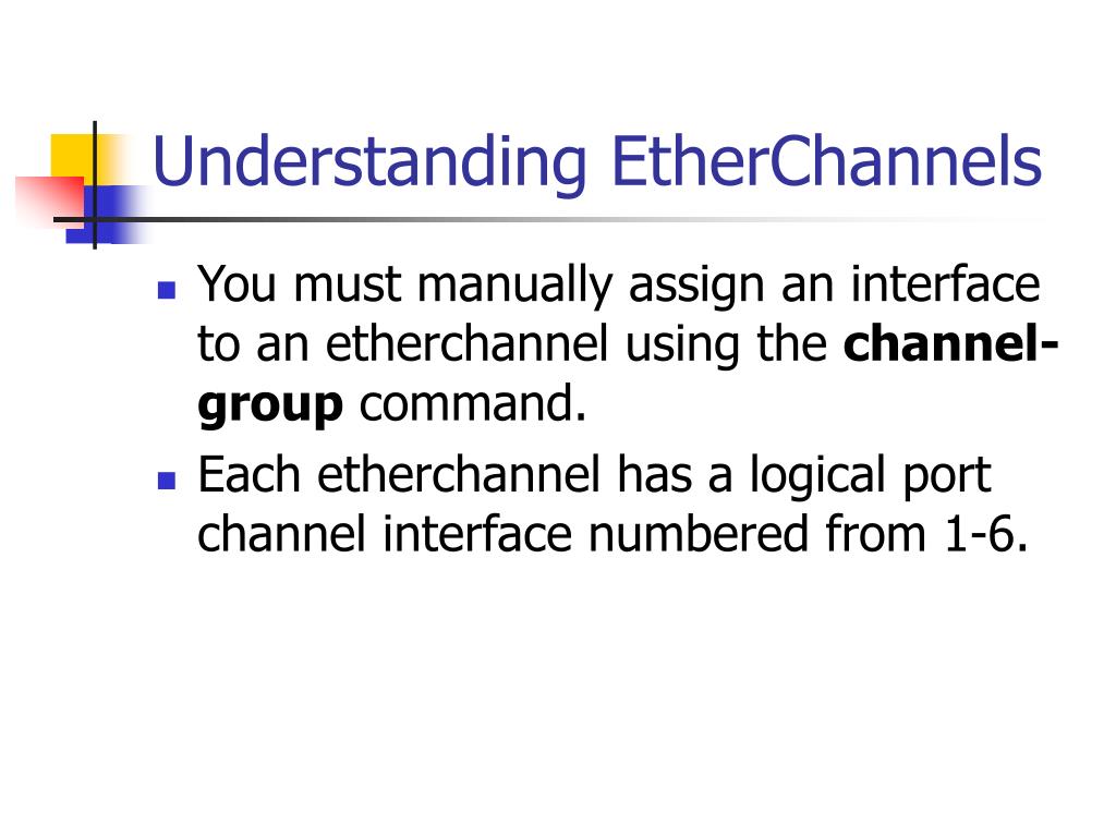 PPT EtherChannels PowerPoint Presentation, free download ID1791203