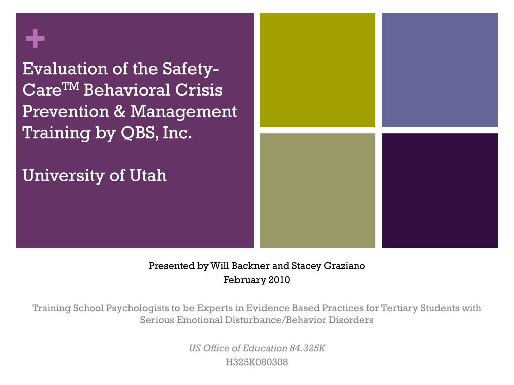 PPT Evaluation of the SafetyCare TM Behavioral Crisis Prevention