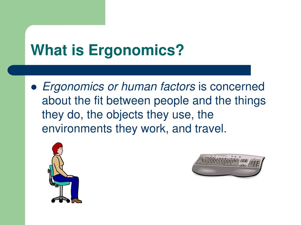 PPT Ergonomics Summary PowerPoint Presentation, free download ID