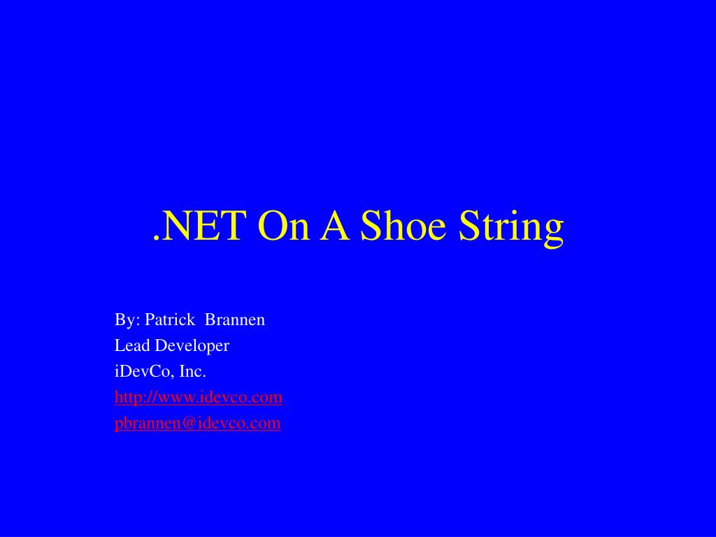 PPT On A Shoe String PowerPoint Presentation, free download ID