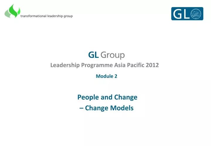 PPT Leadership Programme Asia Pacific 2012 Module 2 People and Change