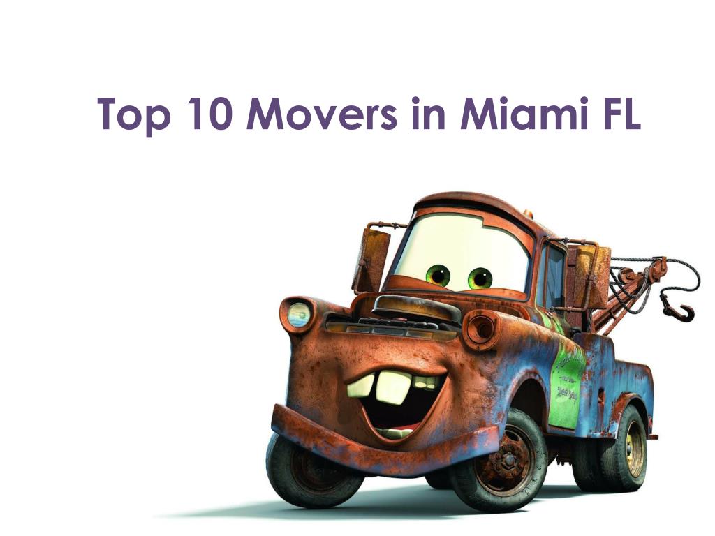 PPT Top 10 Movers In Miami, Florida Best Moving Companies