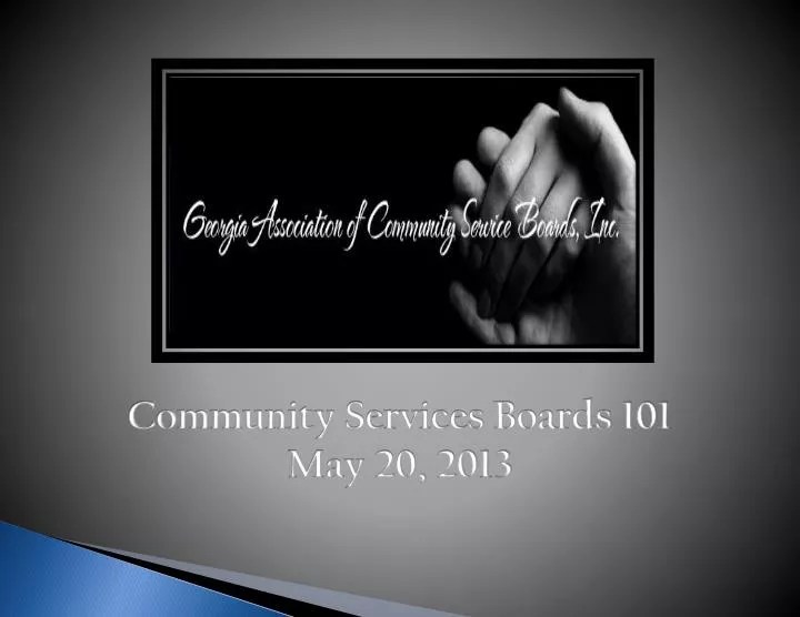 PPT Community Services Boards 101 May 20, 2013 PowerPoint
