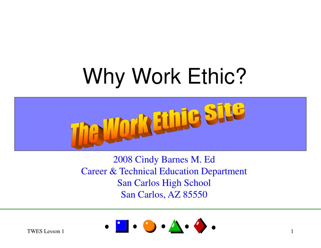 PPT Why Work Ethic? PowerPoint Presentation, free download ID1822204
