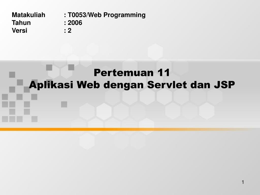 PPT Pertemuan 11 Aplikasi Web dengan Servlet dan JSP PowerPoint
