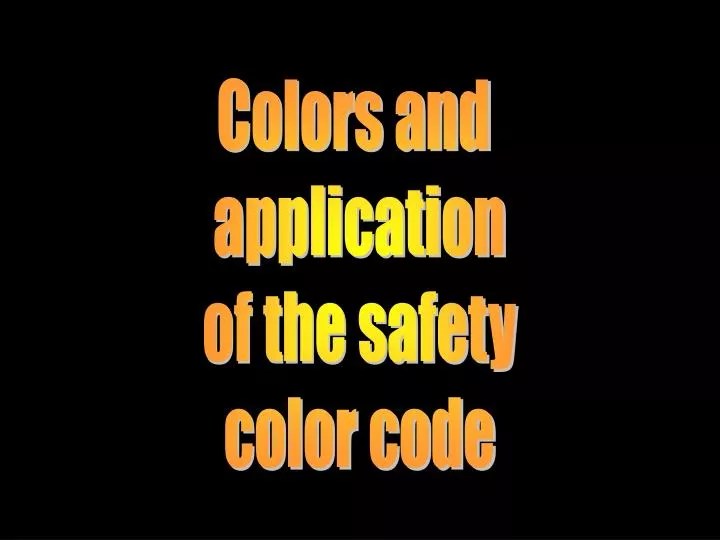 PPT Colors and application of the safety color code PowerPoint