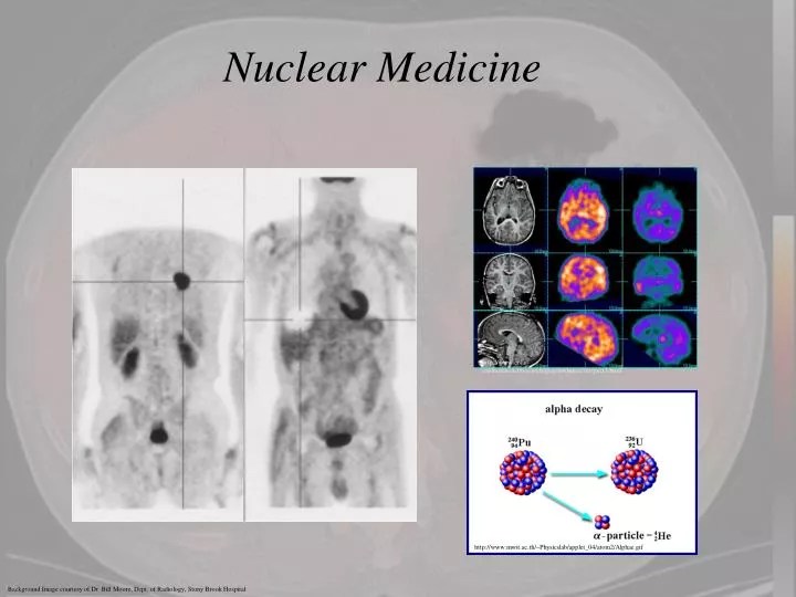 PPT Nuclear Medicine PowerPoint Presentation, free download ID1835501