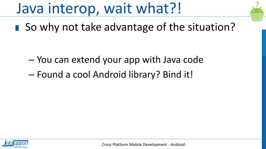 PPT Using Java interop in your Xamarin.Android apps PowerPoint
