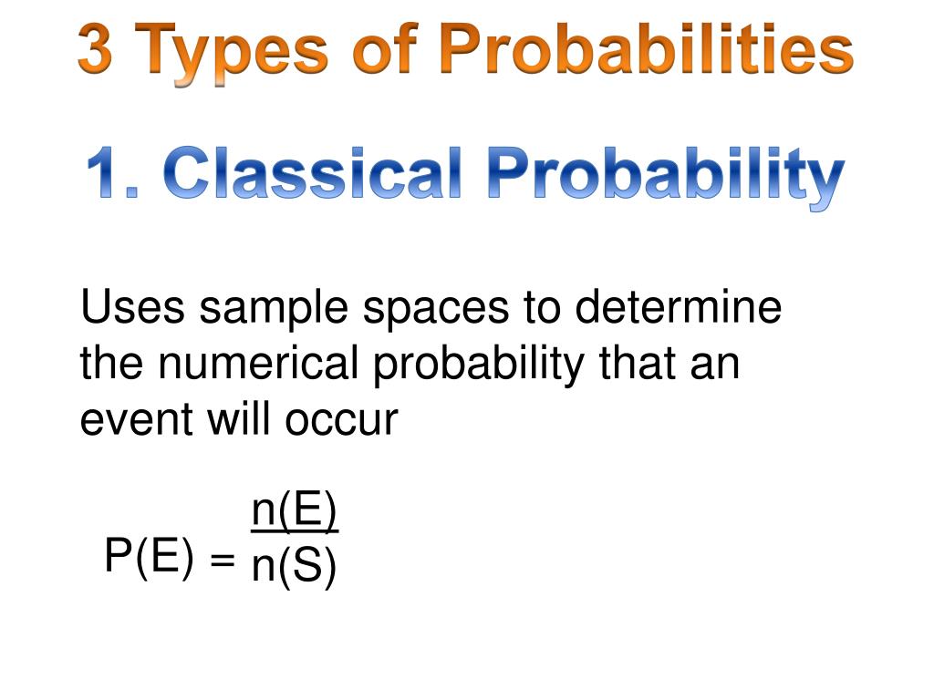 PPT 3 Types of Probabilities PowerPoint Presentation, free download
