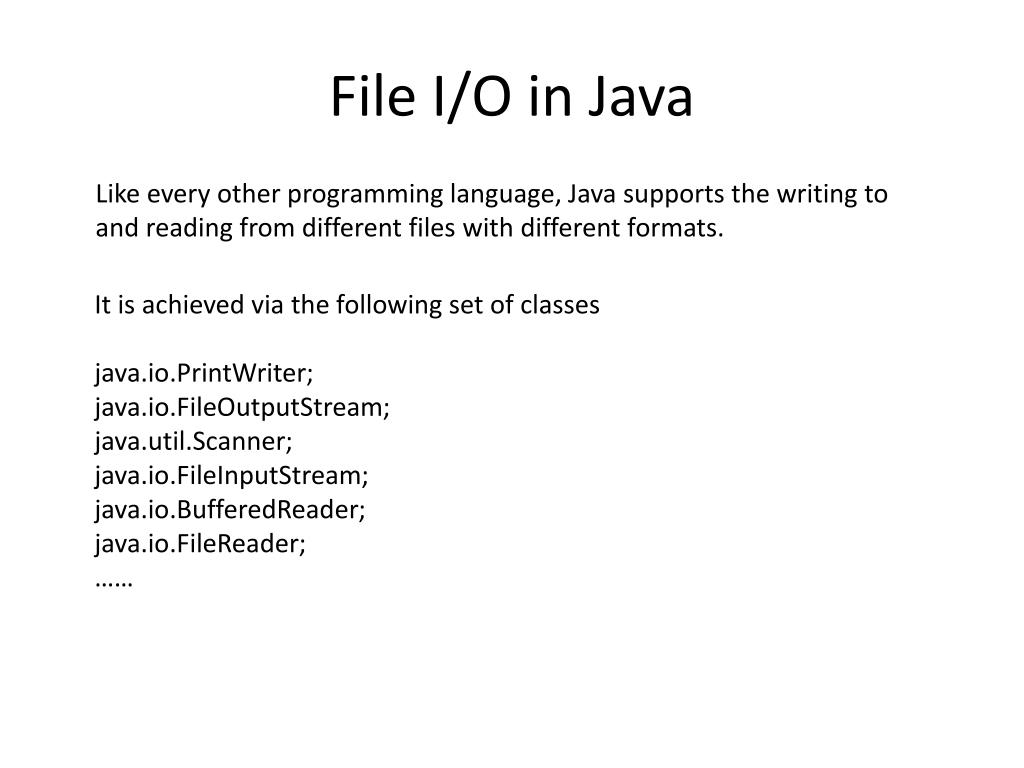 PPT Java File I/O PowerPoint Presentation, free download ID1839061
