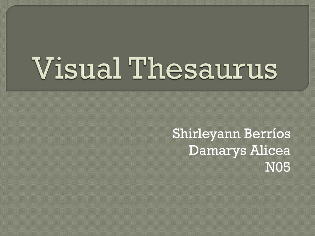 PPT Visual Thesaurus PowerPoint Presentation, free download ID1839734