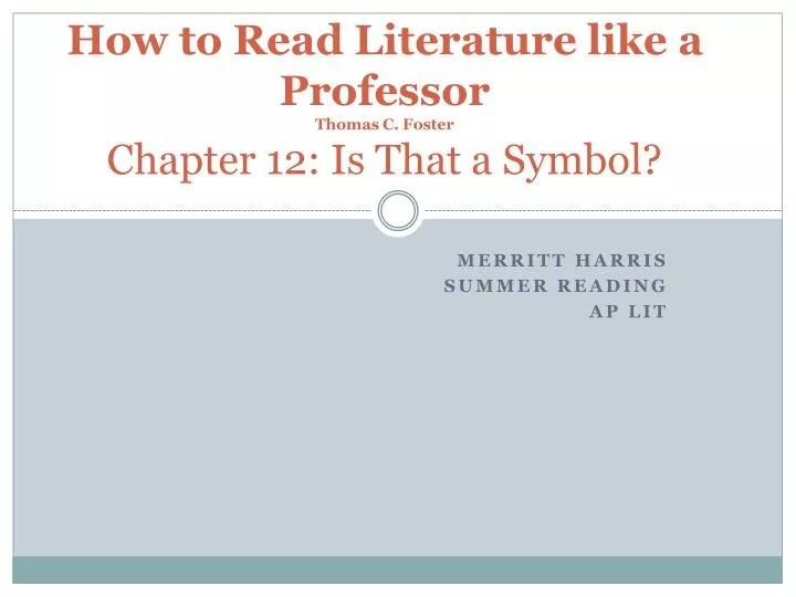 😊 How to read lit like a professor. How to Read Literature Like a