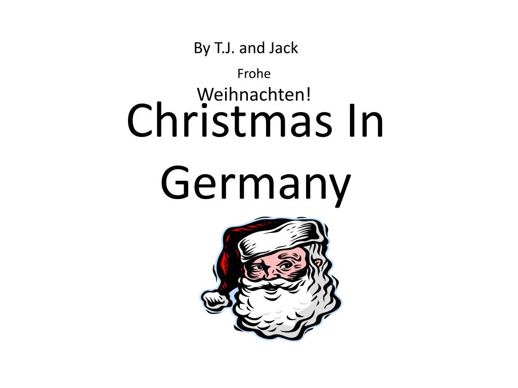 PPT Christmas In Germany PowerPoint Presentation, free download ID