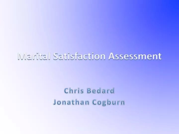 PPT Marital Satisfaction Assessment PowerPoint Presentation, free