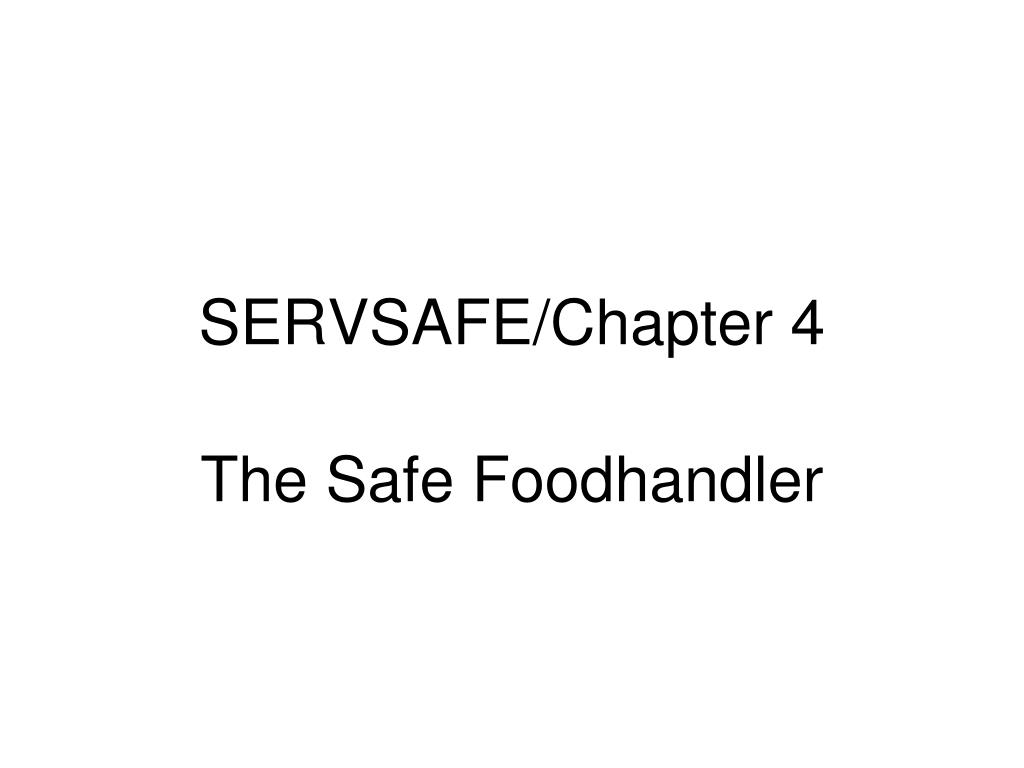 PPT SERVSAFE/Chapter 4 PowerPoint Presentation, free download ID1851159