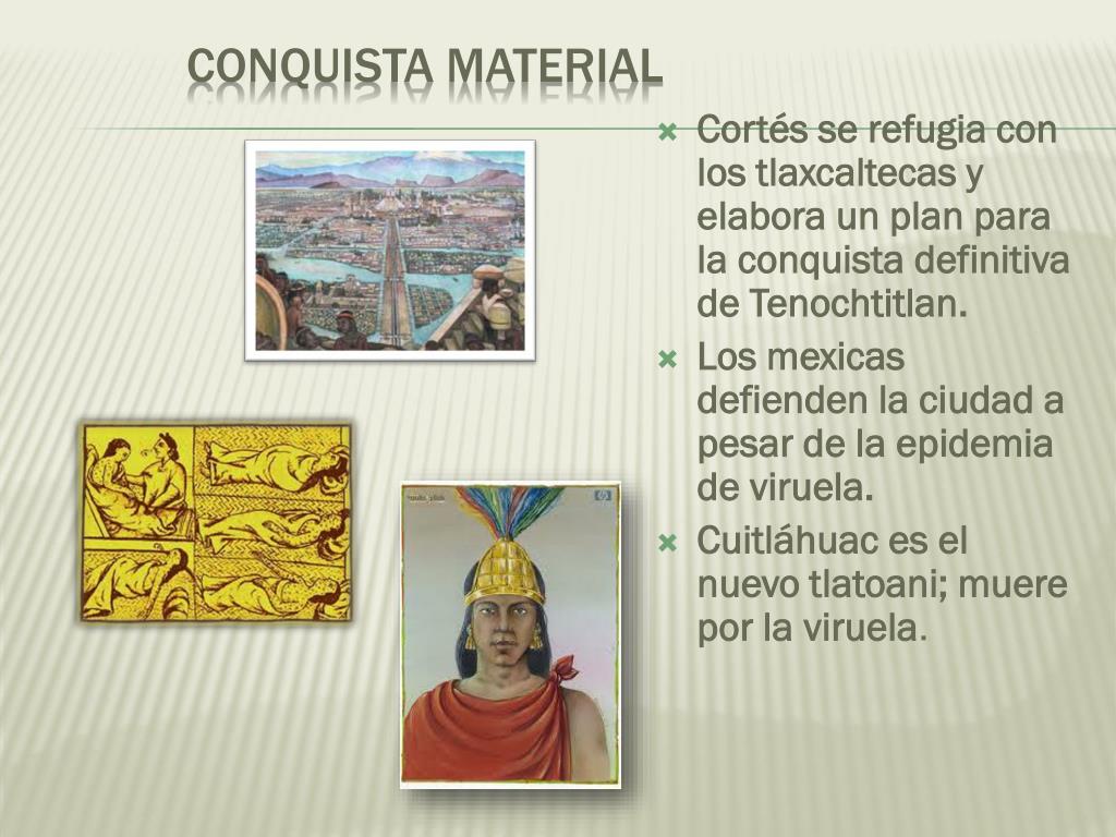 La Conquista Material Y Espiritual De Mexico Tenochtitlan