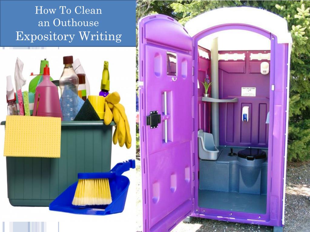 PPT How To Clean an Outhouse Expository Writing PowerPoint Presentation ID1888231