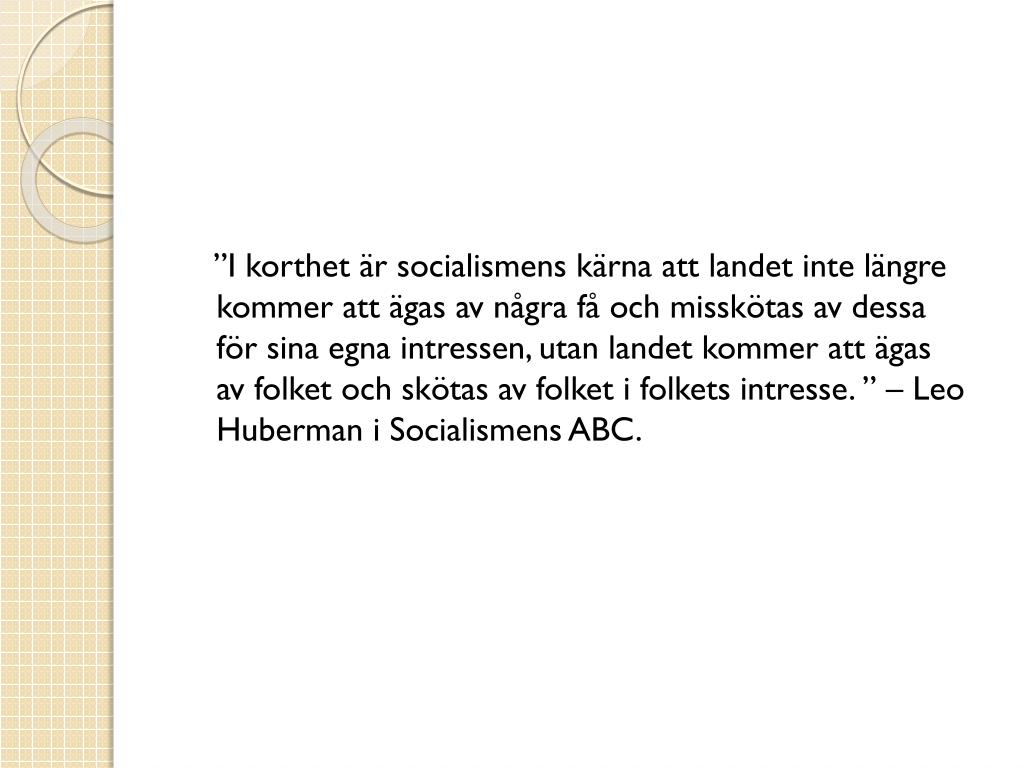 PPT SOCIALISMEN Från var och en efter förmåga, till var och en