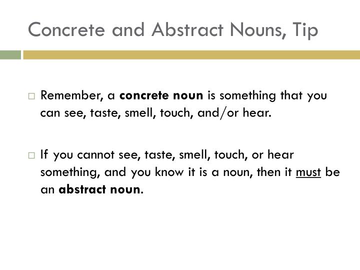 PPT Nouns common v. proper, concrete v. abstract, and collective