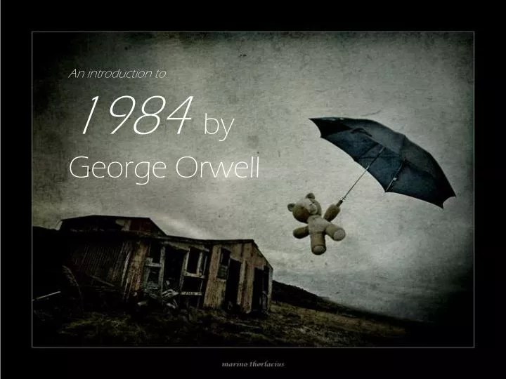 PPT An introduction to 1984 by Orwell PowerPoint Presentation