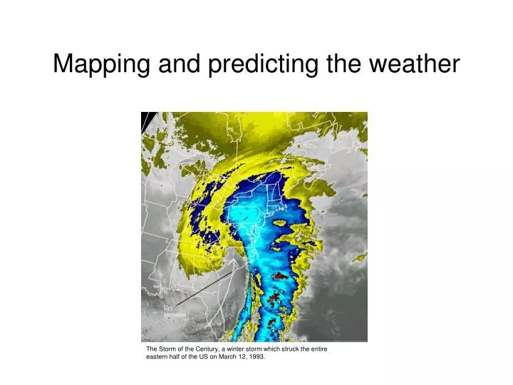 PPT Mapping and predicting the weather PowerPoint Presentation, free