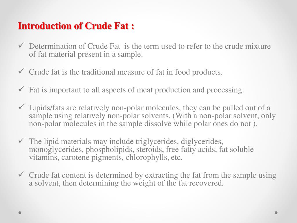 PPT Extraction And Determination Of Crude Fat From Plant And Animal
