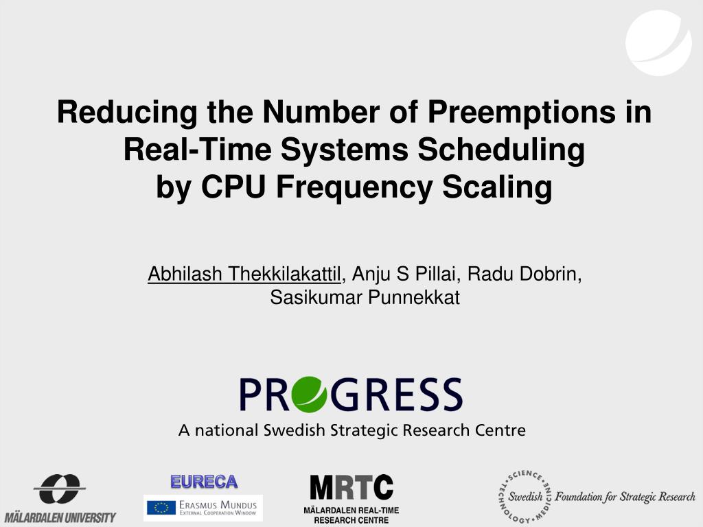 PPT Reducing the Number of Preemptions in RealTime Systems