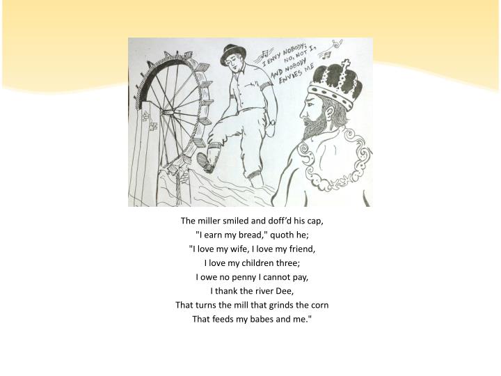 PPT Poem 3 The Miller of the Dee PowerPoint Presentation ID1919418