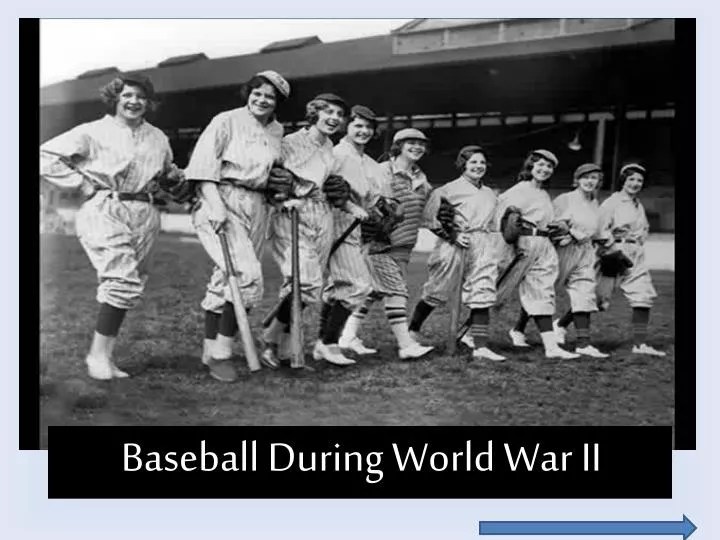 PPT Baseball During World War II PowerPoint Presentation ID1922621