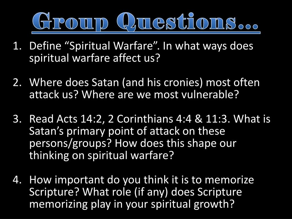 PPT Define “Spiritual Warfare”. In what ways does spiritual warfare