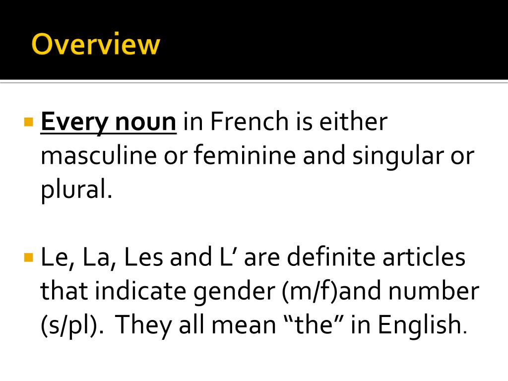 PPT The definite article (the) Le, La, Les, L’ PowerPoint Presentation ID1924379