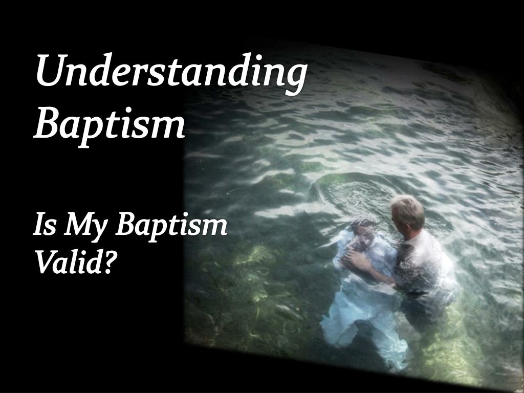 PPT Understanding Baptism PowerPoint Presentation, free download ID